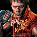 Boy Kills World [Songs from the Original Motion Picture]