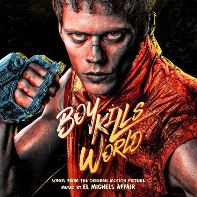 Boy Kills World [Songs from the Original Motion Picture]