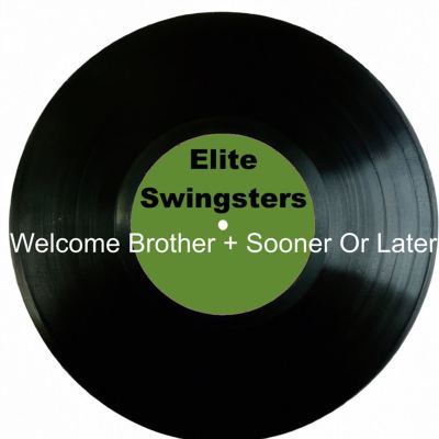 Welcome Brother/Sooner or Later