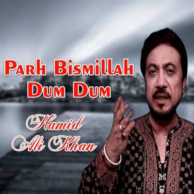 Parh Bismillah Dum Dum