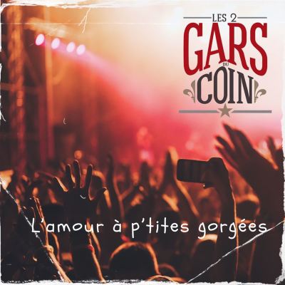 L' Amour à p'tites gorgées