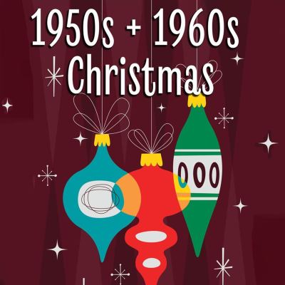 1950s + 1960s Christmas Music