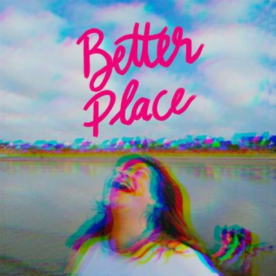 Better Place [Remixes]