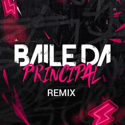 Baile Da Principal Remix