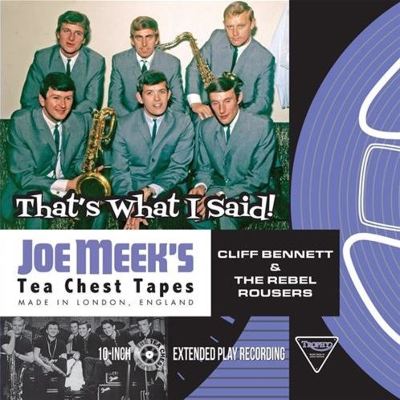 That's What I Said! Joe Meek's Tea Chest Tapes