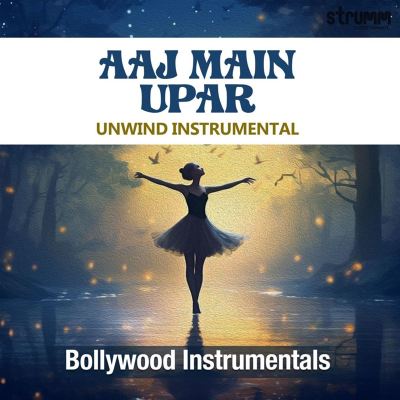Aaj Main Upar