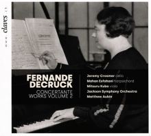 Fernande Decruck: Concertante Works, Vol. 2