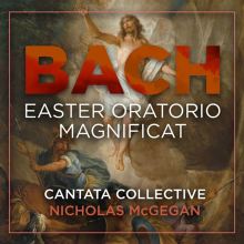 Bach: Easter Oratorio; Magnificat