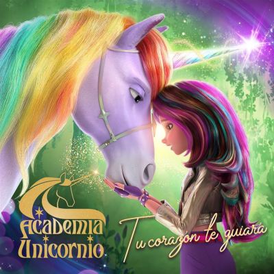 Tu Corazón Te Guiará [De "Academia Unicornio"]