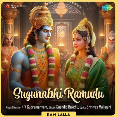 Sugunabhi Ramudu [From "Ram Lalla"]