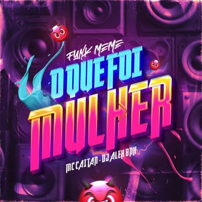 Funk Meme O Que Foi Mulher