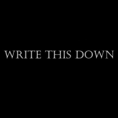 Write This Down [Soul]