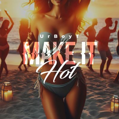 Make It Hot