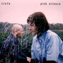 Album cover for Pink Silence by Cloth