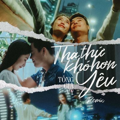 Tha Thứ Khó Hơn Yêu [Remix]