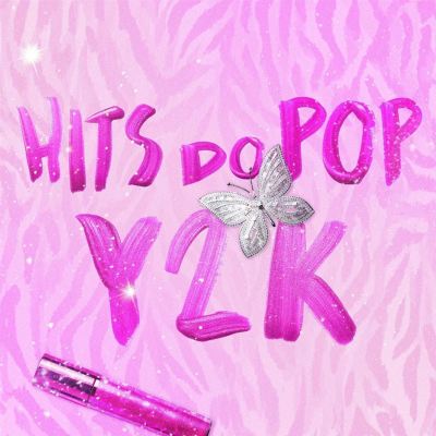 Hits do Pop Y2K