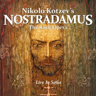 Nikolo Kotzev's Nostradamus/The Rock Opera [Live in Sofia]