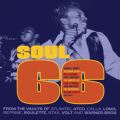 Album cover for Soul 66 From The Vaults Of Atlantic, Atco, Calla, Loma, Reprise, Roulette, Stax, Volt and Warner Bros