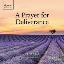Album cover for A Prayer for Deliverance by Tenebrae / Nigel Short