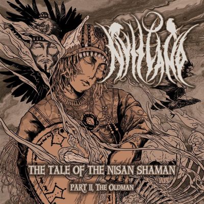The Tale of the Nisan Shaman, Pt. 2: The Oldman