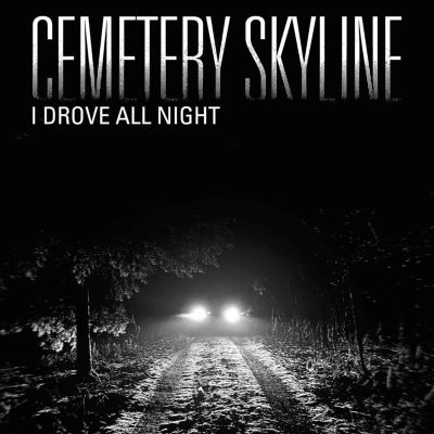 I Drove All Night
