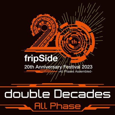 double Decades<All Phase> [20th Anniversary  Festival] [Live]