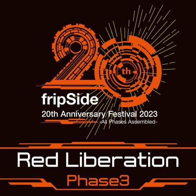 Red Liberation<Phase3> [20th Anniversary Festival] [Live]