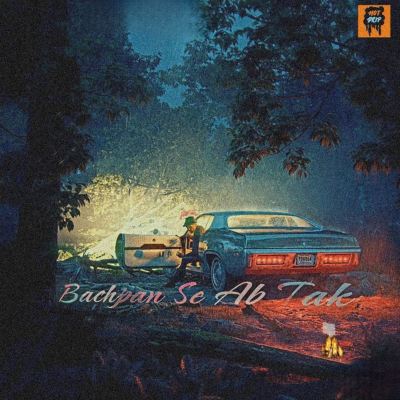 Bachpan Se Ab Tak