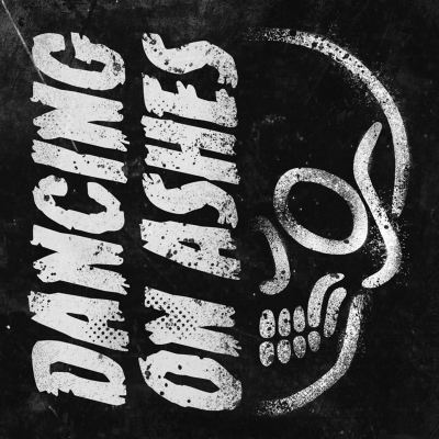 Dancing on Ashes
