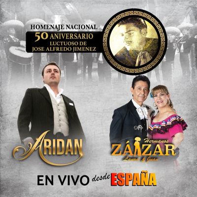 Homenaje 50 Aniversario Luctuoso de Jose Alfredo Jimenez [En Vivo Desde España]