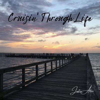 Cruisin' Through Life - Justin Allen | Album | AllMusic