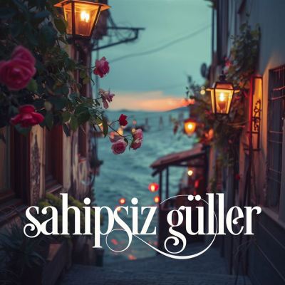 Sahipsiz Güller [Enstrümantal]