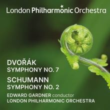 Dvorák: Symphony No. 7; Schumann: Symphony No. 2