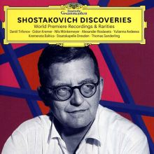 Shostakovich Discoveries: World Premiere Recordings & Rarities