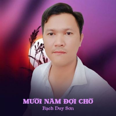 Mười Năm Đợi Chờ