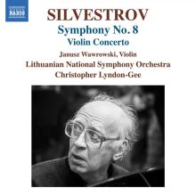 Album cover for Silvestrov: Symphony No. 8; Violin Concerto by Christopher Lyndon-Gee / Janusz Wawrowski