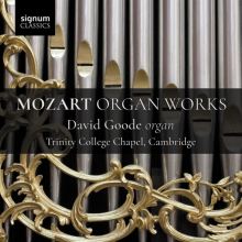 Mozart: Organ Works - Trinity College Chapel, Cambridge