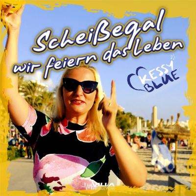 Scheißegal wir feiern das Leben