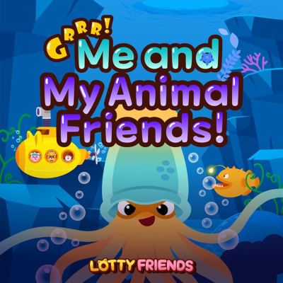 Grrr! Me and My Animal Friends [English Version]