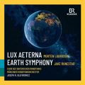 Morten Lauridsen: Lux Aeterna; Jake Runestad: Earth Symphony