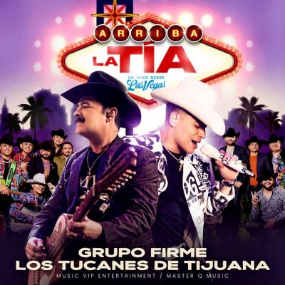 Arriba La Tía, Desde Las Vegas [En Vivo]