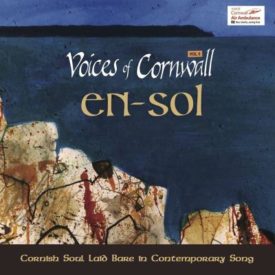 Voices of Cornwall [En-Sol: Arise!], Vol. 3
