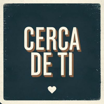 Cerca de ti