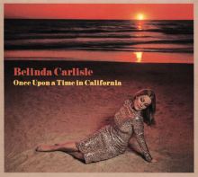 Album cover for Once Upon a Time In California by Belinda Carlisle