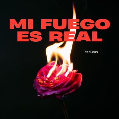 Mi fuego es real