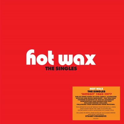 Holland Dozier Holland: Hot Wax Singles