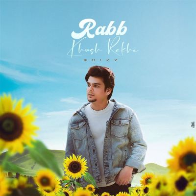 Rabb Khush Rakhe