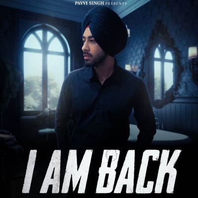 I Am Back