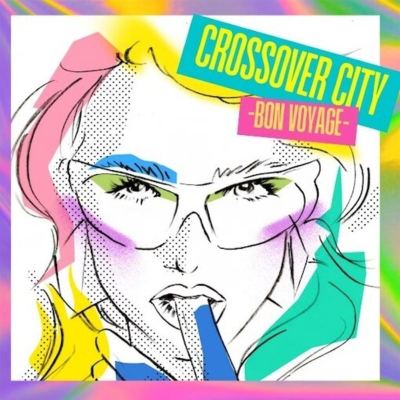 Crossover City: Bon Voyage
