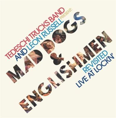 Mad Dogs & Englishmen Revisited Live at LOCKN'